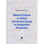 Minority Policies in Central and Eastern Europe in Comparative Perspective